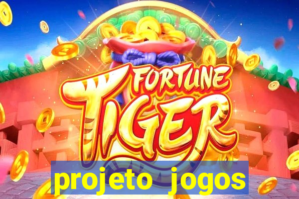 projeto jogos internos escolares